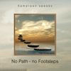 No Path, no Footsteps