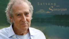 Satsang mit Samarpan: Mache dich selbst zum Zentrum deines Universums