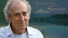 Satsang mit SAMARPAN: Nur, wenn du alles riskierst, findest du Vertrauen.